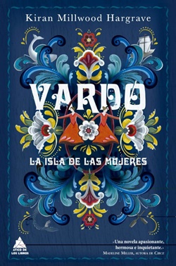 Vardø. La isla de las mujeres Vardø. La isla de las mujeres