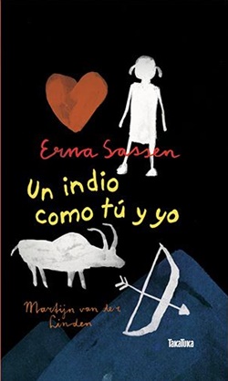 Un indio como tú y yo Un indio como tú y yo