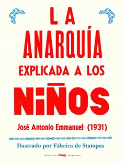 La anarquía explicada a los niños La anarquía explicada a los niños