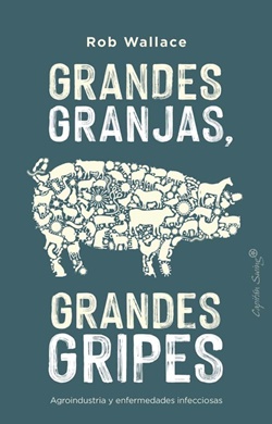 Grandes granjas, grandes gripes