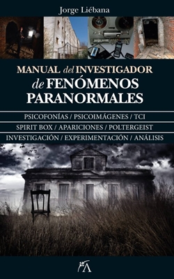 Manual del investigador de fenómenos paranormales