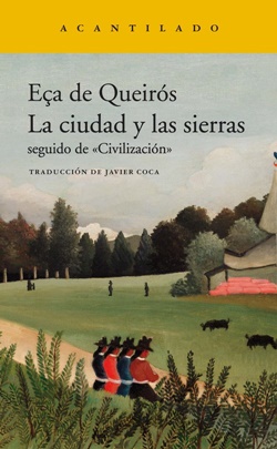 La ciudad y las sierras La ciudad y las sierras