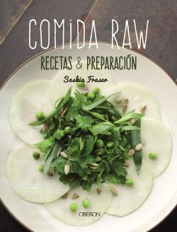 Comida Raw. Recetas & Preparación