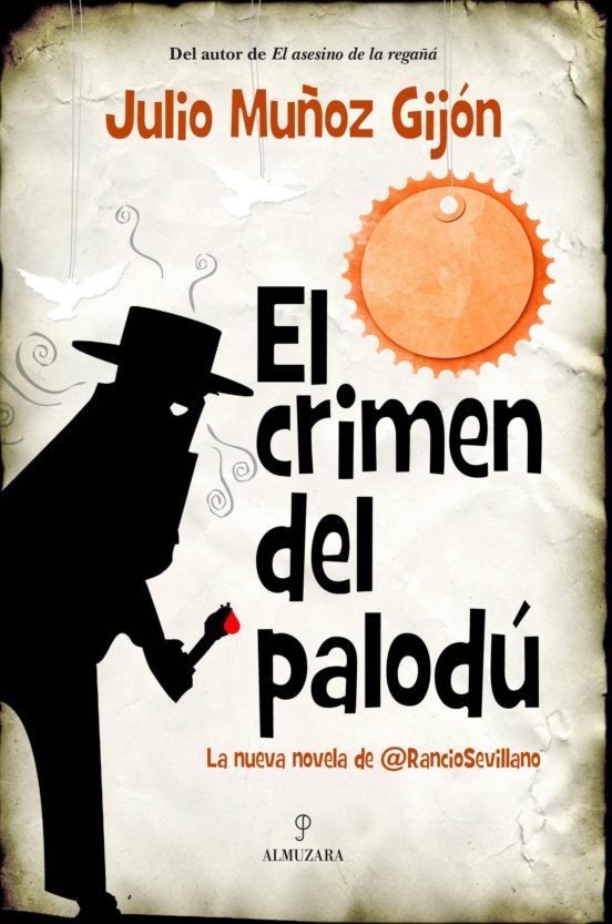 El crimen del palodú. Saga El asesino de la regañá 2 El crimen del palodú. Saga El asesino de la regañá 2