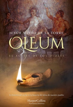 Oleum. El aceite de los dioses Oleum. El aceite de los dioses