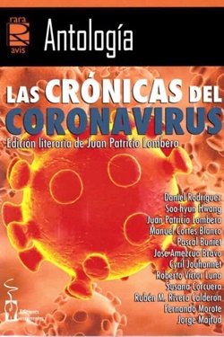 Las crónicas del coronavirus Las crónicas del coronavirus
