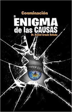 El enigma de las causas El enigma de las causas