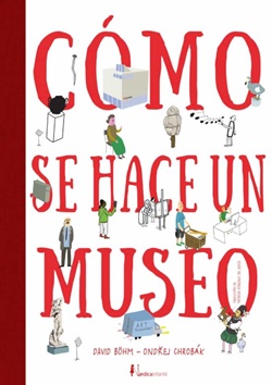 Cómo se hace un museo