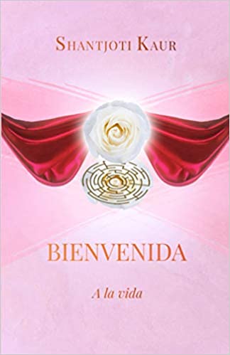 Bienvenida: A la vida Bienvenida: A la vida