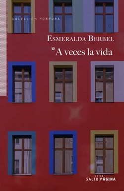 A veces la vida A veces la vida