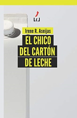 El chico del cartón de leche El chico del cartón de leche