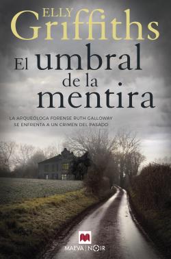 El umbral de la mentira. Saga Ruth Galloway 2