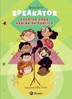 Speakator. Cuentos para hablar en público Speakator. Cuentos para hablar en público