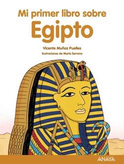 Mi primer libro sobre Egipto Mi primer libro sobre Egipto