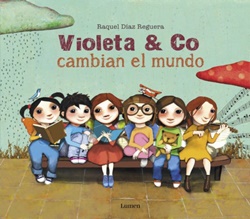 Violeta & Co. cambian el mundo Violeta & Co. cambian el mundo