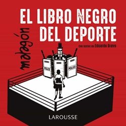 El libro negro del deporte El libro negro del deporte