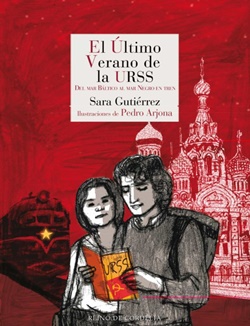 El último verano de la URSS: del mar Báltico al mar Negro en tren El último verano de la URSS: del mar Báltico al mar Negro en tren