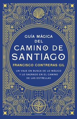 Guía mágica del Camino de Santiago Guía mágica del Camino de Santiago