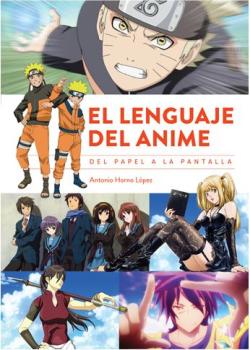 El lenguaje del anime El lenguaje del anime