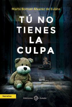 Tú no tienes la culpa Tú no tienes la culpa