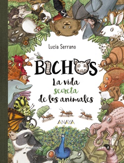 Bichos. La vida secreta de los animales Bichos. La vida secreta de los animales