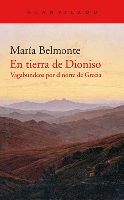 En tierra de Dioniso. Vagabundeos por el norte de Grecia En tierra de Dioniso. Vagabundeos por el norte de Grecia