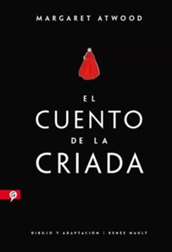El cuento de la criada (Novela gráfica) El cuento de la criada (Novela gráfica)