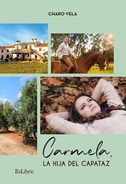 Carmela, la hija del capataz Carmela, la hija del capataz