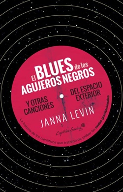 El blues de los agujeros negros y otras canciones del espacio exterior