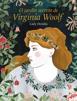 El jardín secreto de Virginia Woolf El jardín secreto de Virginia Woolf