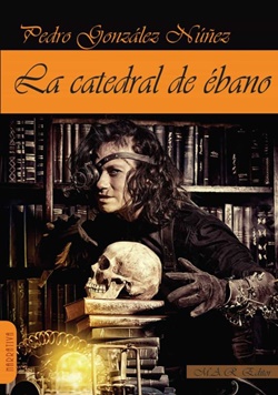 La catedral de ébano La catedral de ébano
