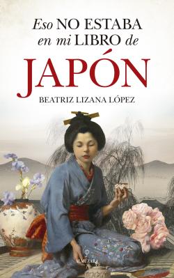 Eso no estaba en mi libro de Japón Eso no estaba en mi libro de Japón