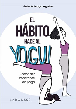 El hábito hace al yogui El hábito hace al yogui