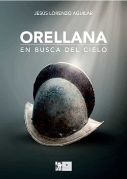 Orellana, en busca del cielo Orellana, en busca del cielo