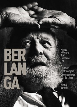 El último austrohúngaro. Conversaciones con Berlanga. El último austrohúngaro. Conversaciones con Berlanga.