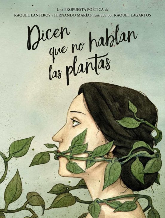 Dicen que no hablan las plantas