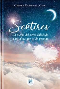 Sentires. La magia del verso enlazado a un alma que es de poemas