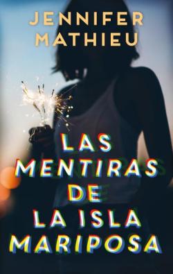 Las mentiras de la isla Mariposa Las mentiras de la isla Mariposa