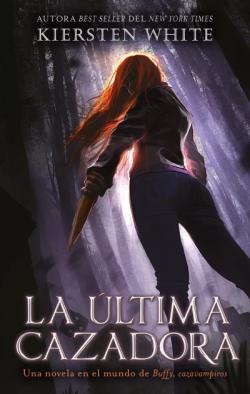 La última cazadora La última cazadora
