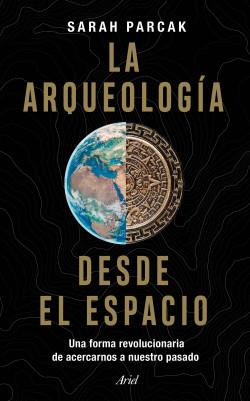 La arqueología desde el espacio