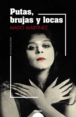 Putas, brujas y locas Putas, brujas y locas