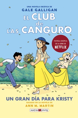 El Club de las Canguro 6: Un gran día para Kristy El Club de las Canguro 6: Un gran día para Kristy