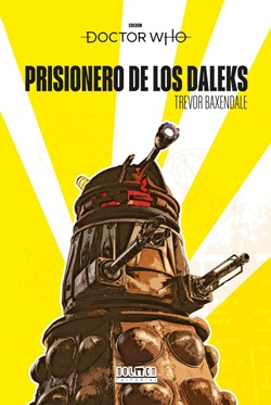 Doctor Who. Prisionero de los daleks