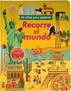 Recorre el mundo. Un atlas para explorar