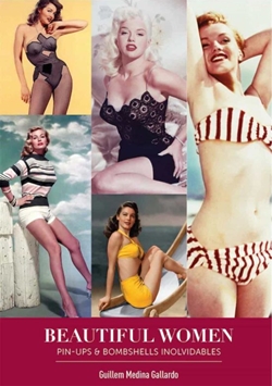 Beautiful women. Pin-ups & Bombshells inolvidables