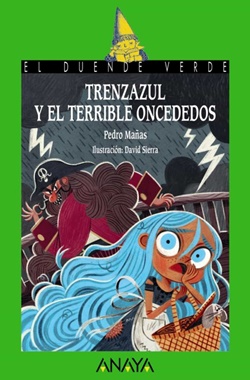 Trenzazul y el terrible Oncededos Trenzazul y el terrible Oncededos