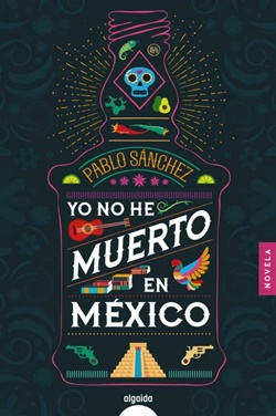 Yo no he muerto en México