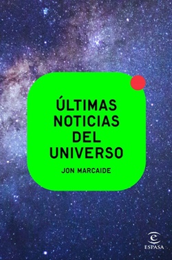 Últimas noticias del universo Últimas noticias del universo