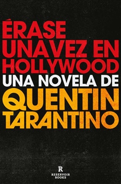 Érase una vez en Hollywood Érase una vez en Hollywood