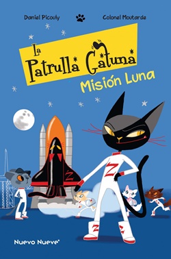 La Patrulla Gatuna 3. Misión Luna La Patrulla Gatuna 3. Misión Luna